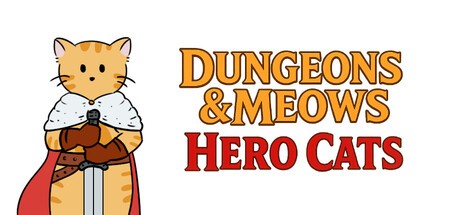 Games like Dungeons & Meows: Hero Cats