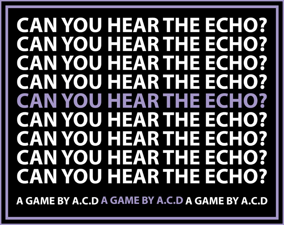 Games like CAN YOU HEAR THE ECHO?