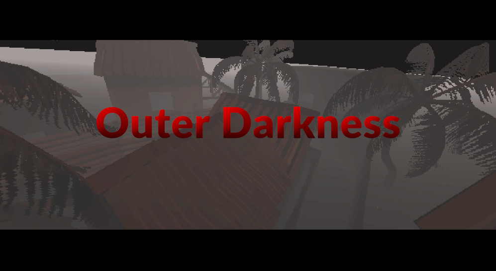 Games like Outer Darkness