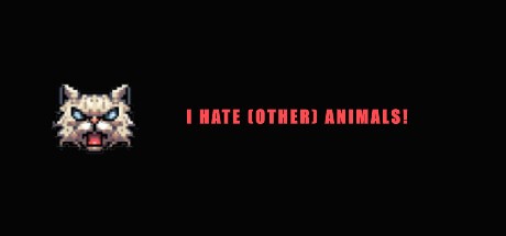 Games like I HATE (other) Animals!