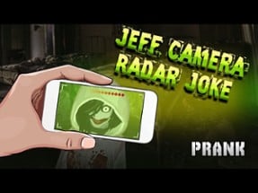 Jeff Camera Radar Joke Image