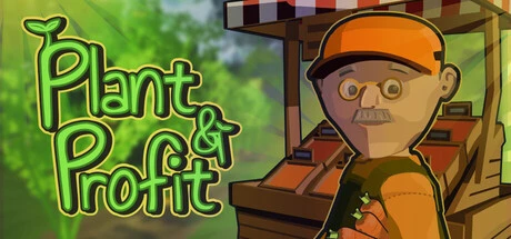 Games like Plant & Profit