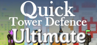 Quick Tower Defence Ultimate Image