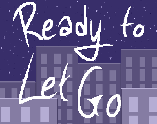 Ready to Let Go Image