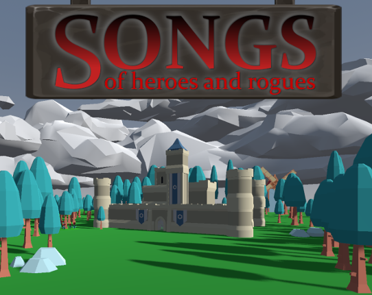 Songs of Heroes and Rogues Image