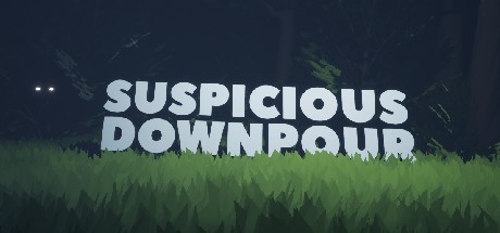 Games like Suspicious Downpour