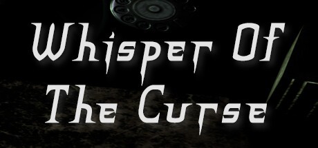 Games like Whisper Of The Curse