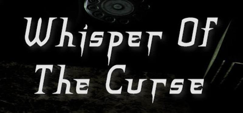 Whisper Of The Curse Game Cover