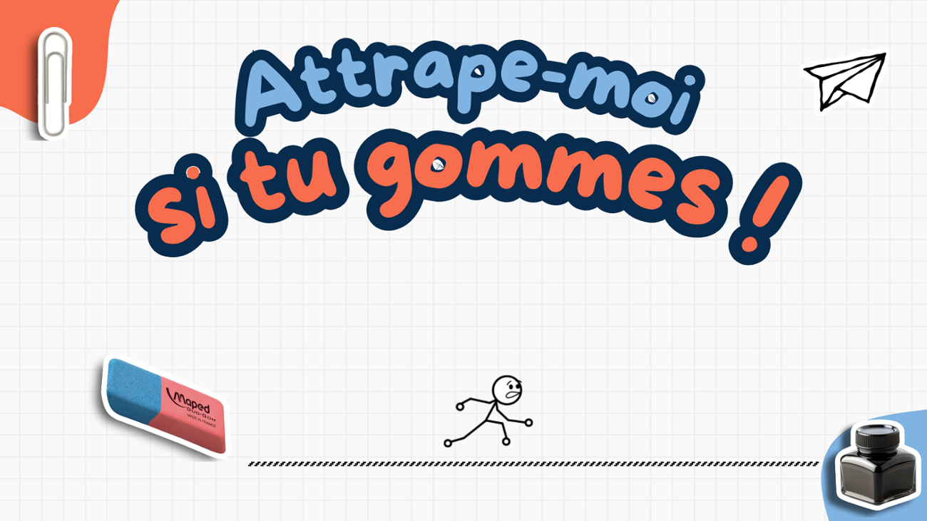 Games like Attrape-moi si tu gommes !