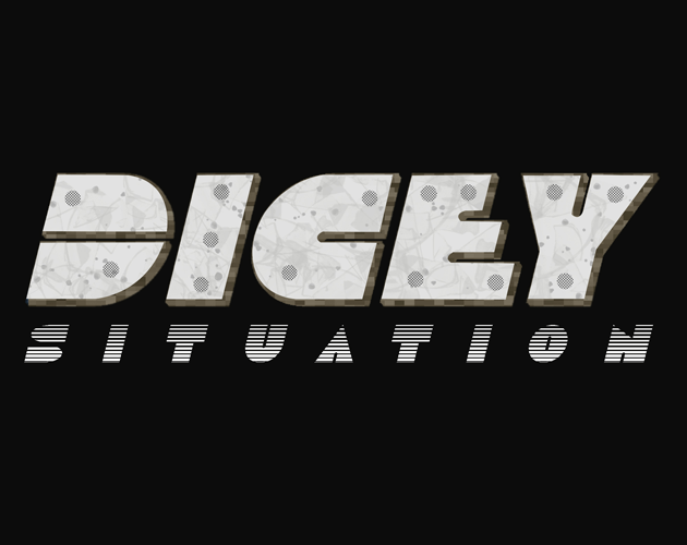 Games like Dicey Situation