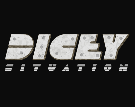 Dicey Situation Image