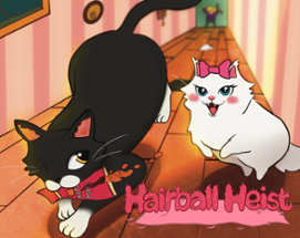 Hairball Heist Image