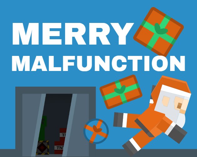 Games like Merry Malfunction