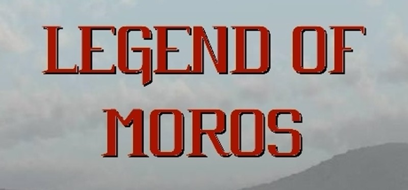 Legend of Moros Image