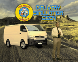 Los Pollos Hermanos Delivery Simulator 2024 Image