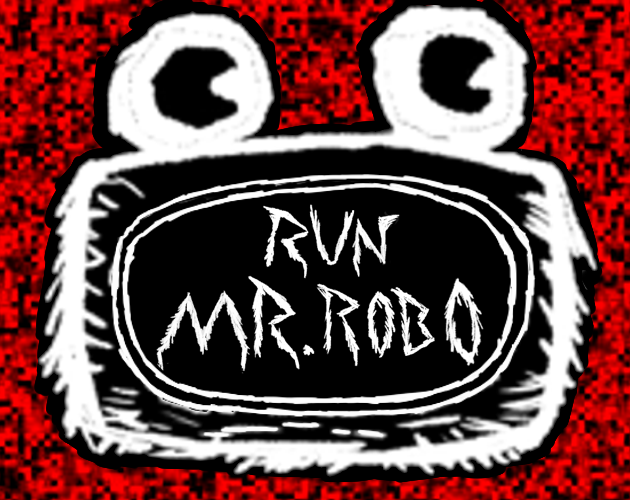 Games like RUN MR. ROBO!