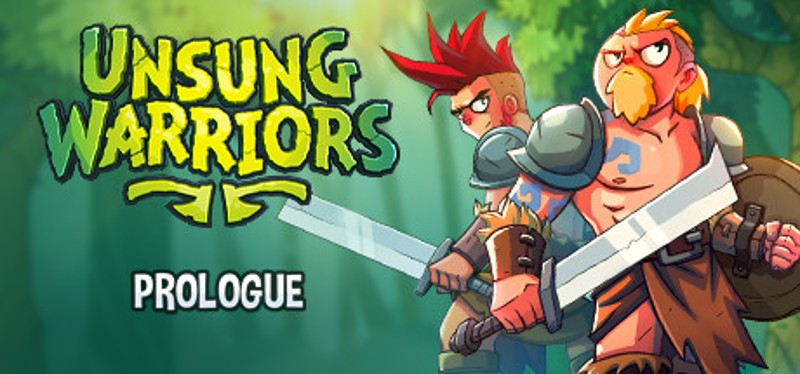 Unsung Warriors - Prologue Image