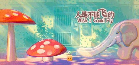 Games like Wish I Could Fly