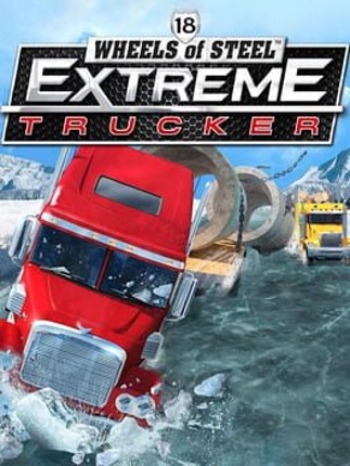 18 Wheels of Steel: Extreme Trucker Image