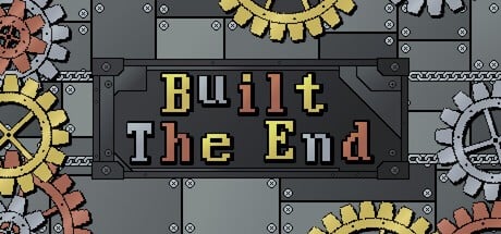 Games like Built the End