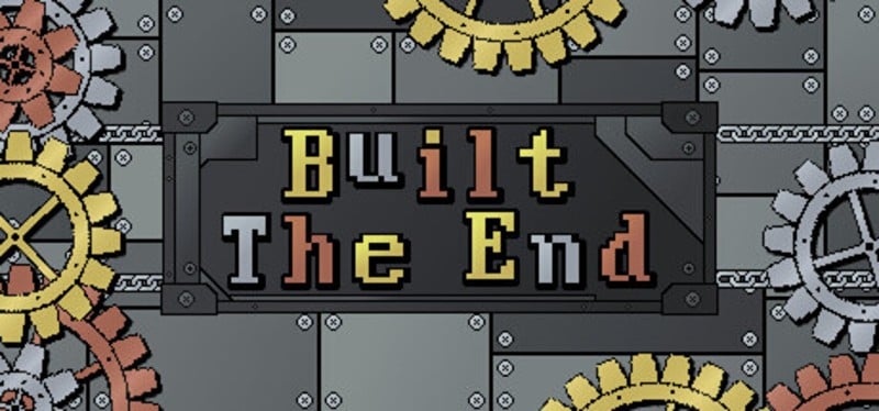 Built the End Image