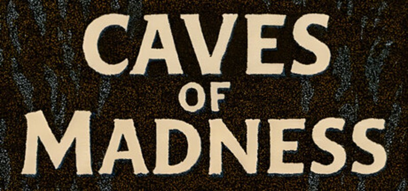 Caves of Madness Image