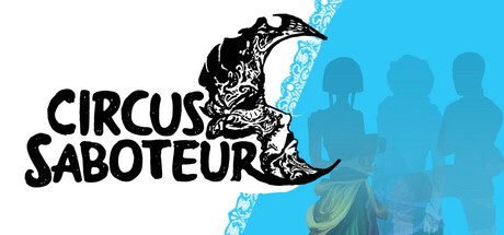 Games like Circus Saboteur