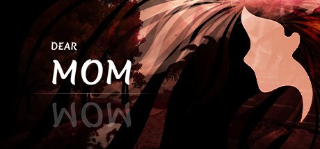 Games like Dear Mom