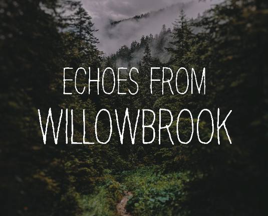 Echoes From Willowbrook Image