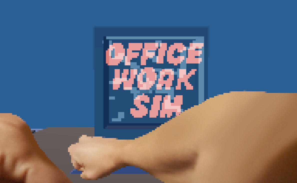 Games like Office Worker Sim.