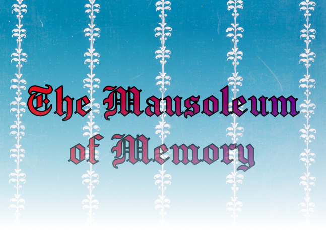 Games like The Mausoleum of Memory