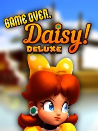 Game Over, Daisy! Deluxe Image