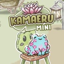 Kamaeru Mini Image