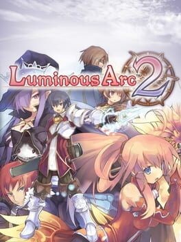 Games like Luminous Arc 2