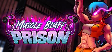 Games like Muscle Bluff Prison