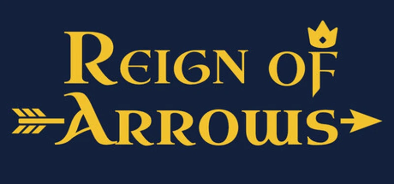 Reign of Arrows Image