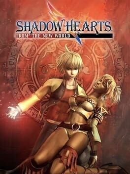 Games like Shadow Hearts: From the New World