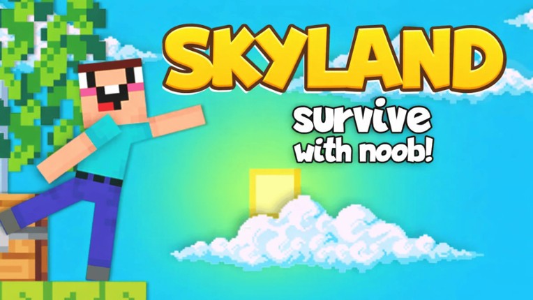 Skyland Survive With Noob! Image