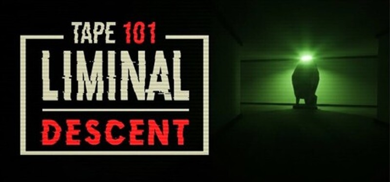 Tape 101: Liminal Descent Image