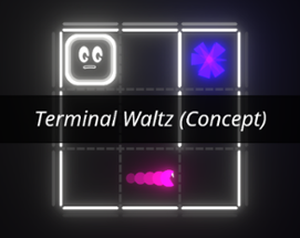 Terminal Waltz (Concept) Image