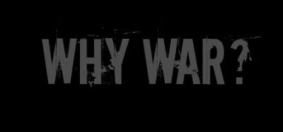 Why War? Image