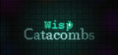 Games like Wisp Catacombs