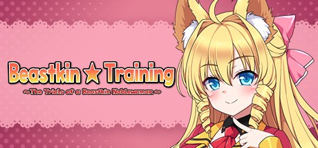 Games like Beastkin ☆ Training ~The Trials of a Beastkin Noblewoman~