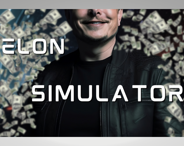 Games like Elon Simulator - Spend Elon's Money
