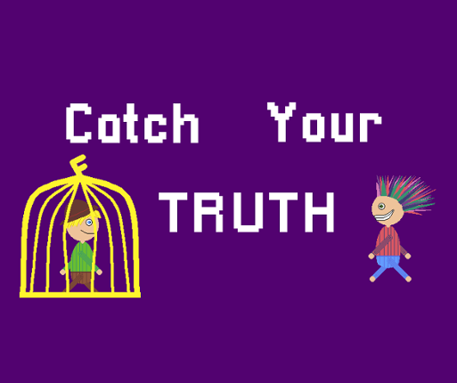 Catch Your Truth Image