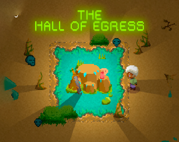 Games like The Hall Of Egress