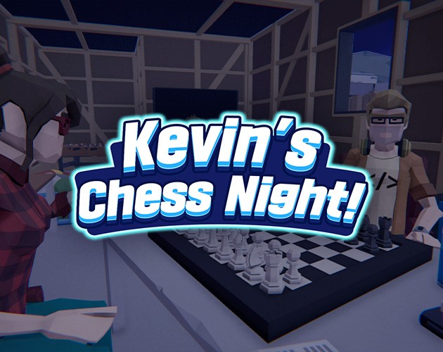 Games like Kevin's Chess Night