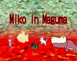 Miko in Maguma-さくらみこ ファンゲーム- / Miko in Maguma (Hololive fangame) Image