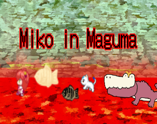 Miko in Maguma-さくらみこ ファンゲーム- / Miko in Maguma (Hololive fangame) Image