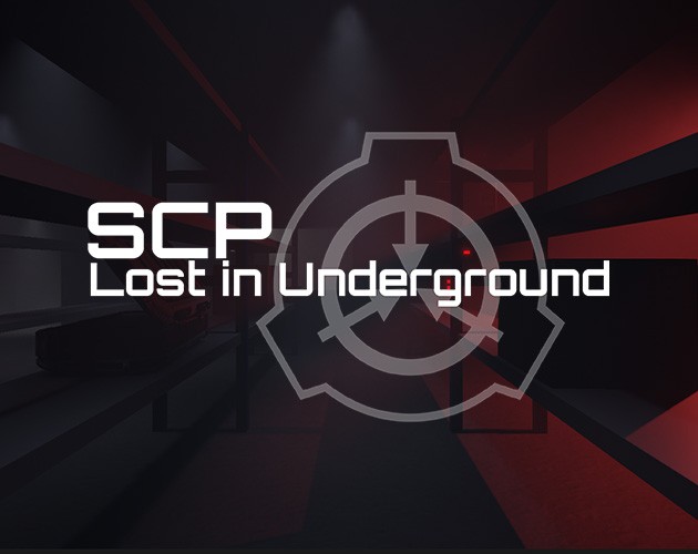 Games like SCP: Lost in Underground